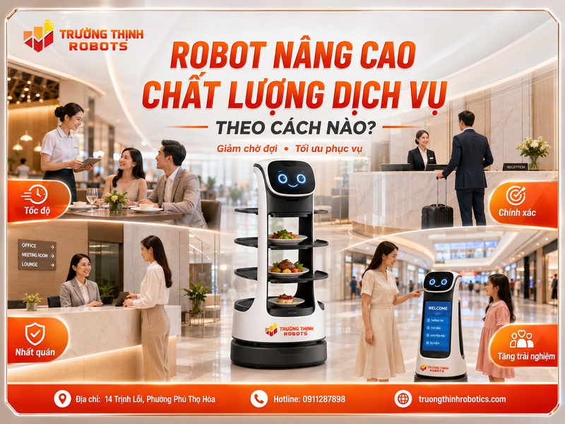 Robot nâng cao chất lượng dịch vụ theo cách nào?