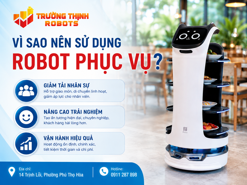 Vì sao nên sử dụng robot phục vụ
