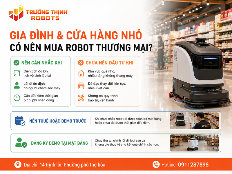 Gia đình và cửa hàng nhỏ có nên mua robot thương mại không?