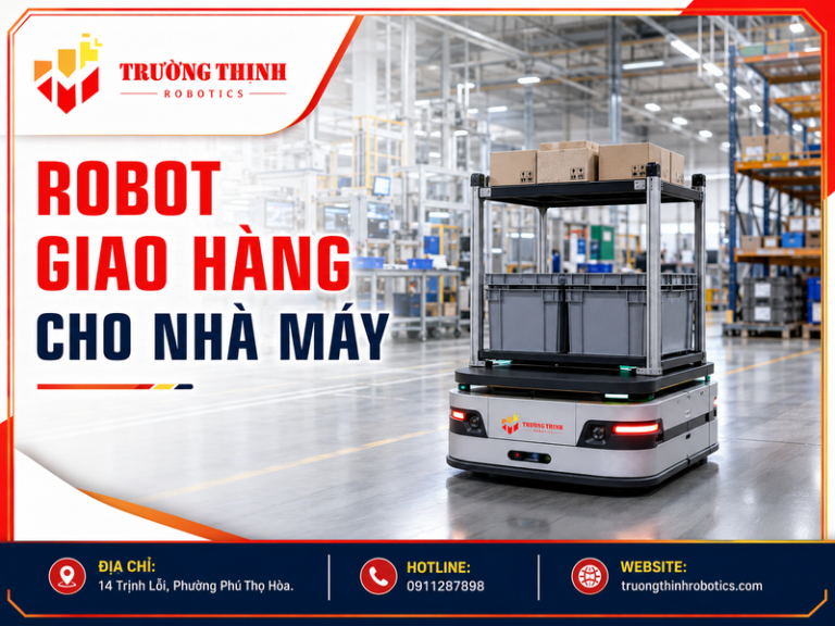 Robot giao hàng cho nhà máy: 9 tiêu chí chọn đúng và triển khai hiệu quả