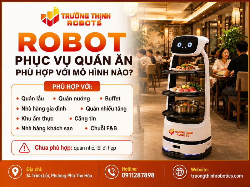 Robot phục vụ quán ăn phù hợp với những mô hình nào?