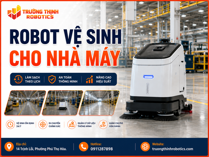 Robot vệ sinh cho nhà máy: 7 tiêu chí chọn đúng môi trường
