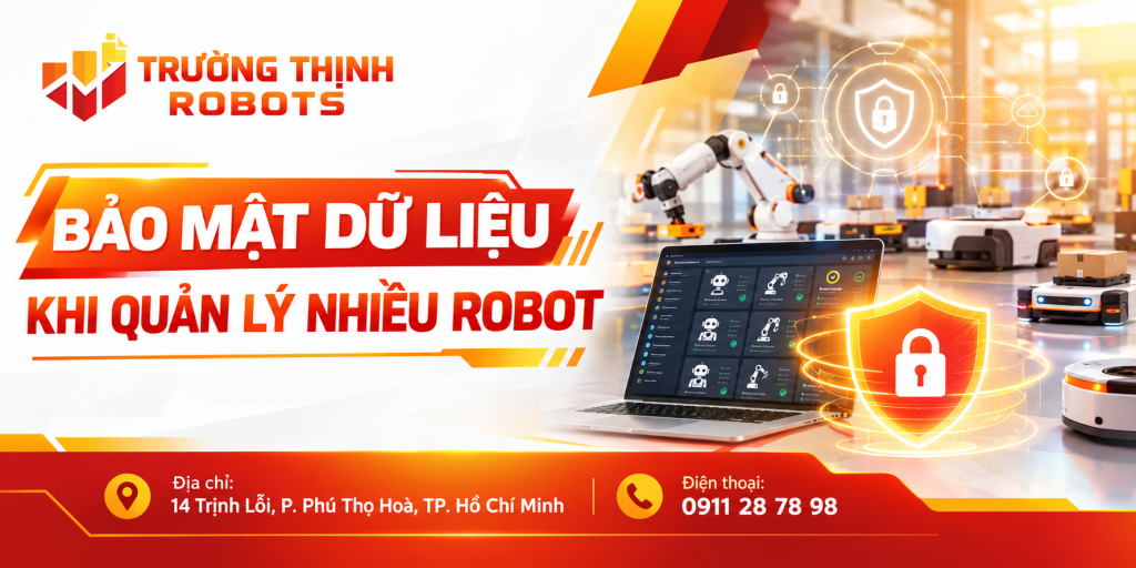 Bảo mật dữ liệu khi quản lý nhiều robot