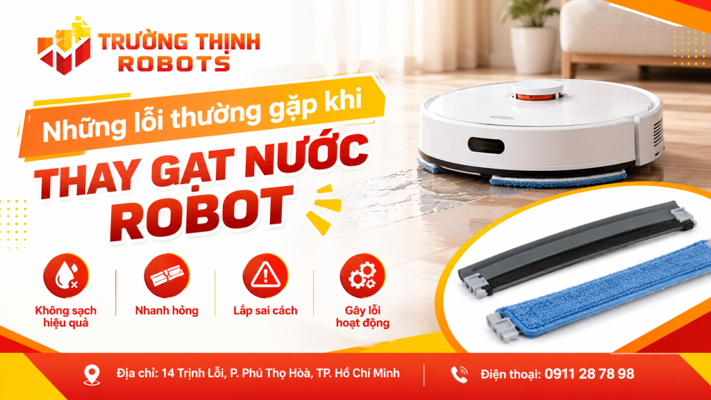 Những lỗi thường gặp khi thay gạt nước robot