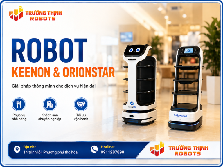 Robot Keenon và OrionStar: So sánh công nghệ, tính năng và lựa chọn
